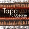 Tapa d’Océanie d’hier et d’aujourd’hui