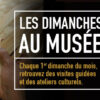 Les dimanches au Musée