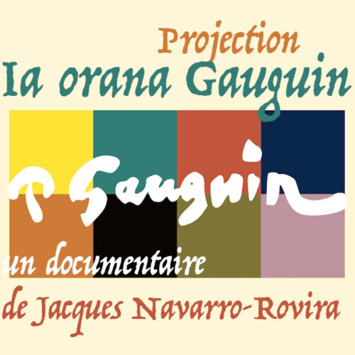 Projection gratuite « Ia Orana Gauguin »