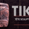Le Musée à la Maison - J1 :Tiki Tête sculptée